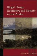 Illegal Drugs, Economy, And Society In The Andes