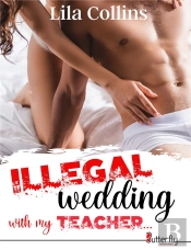 Illegal Wedding With My Teacher...
