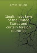 Illegitimacy Laws Of The United States And Certain Foreign Countries