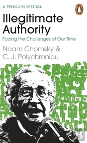 Illegitimate Authority: Facing The Challenges Of Our Time
