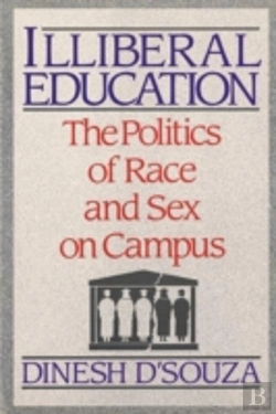 Bertrand.pt - Illiberal Education: The Politics Of Rac