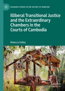 Bertrand.pt - Illiberal Transitional Justice And The Extraordinary Chambers In The Courts Of Cambodia