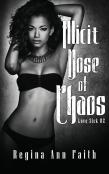 Illicit Dose Of Chaos