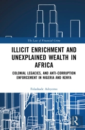 Illicit Enrichment And Unexplained Wealth In Africa