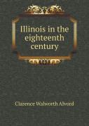 Illinois In The Eighteenth Century