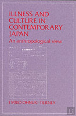 Bertrand.pt - Illness And Culture In Contemporary Japan