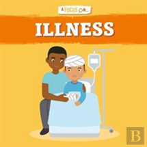 Illness