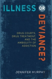Illness Or Deviance?