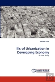 Ills Of Urbanization In Developing Economy