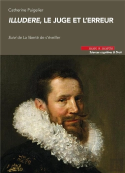 Bertrand.pt - Illudere, Le Juge Et L'Erreur - Suivi De La Liberte De Surveiller