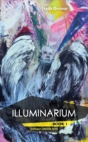 Illuminarium - Book 1 - Soliloquy'S Labyrinth Series