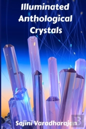 Illuminated Anthological Crystals
