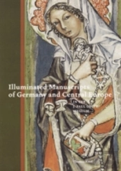 Illuminated Manuscripts Of Germany And Central Europe In The J.Paul Getty Museum