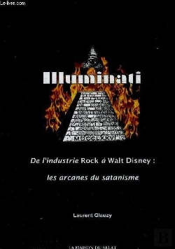 Bertrand.pt - Illuminati : De L'Industrie Rock À Walt Disney, Les Arcanes Du Satanisme