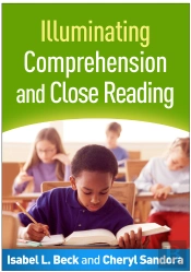 Illuminating Comprehension And Close Reading
