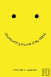 Illuminating Humor Of The Bible