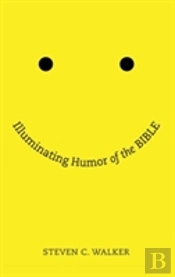 Illuminating Humor Of The Bible