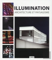 Illumination Architecture Et Paysagisme