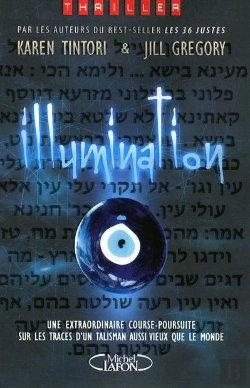 Bertrand.pt - Illumination ; Une Extraordinaire Course-Poursuite Sur Les Traces D'Un Talisman Aussi Vieux Que Le Monde