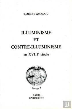 Bertrand.pt - Illuminisme Et Contre-Illuminisme Au Xviii Siecle