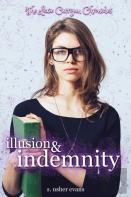 Illusion And Indemnity