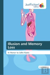 Illusion And Memory Loss