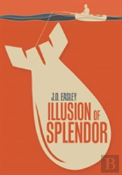 Illusion Of Splendor