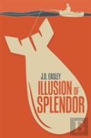 Illusion Of Splendor