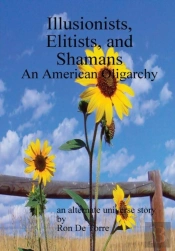 Illusionists, Elitists, And Shamans