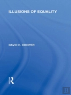 Bertrand.pt - Illusions Of Equality (International Library Of The Philosophy Of Education Volume 7)