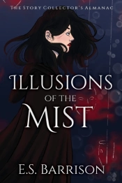 Illusions Of The Mist