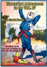 Illustrated Adventures In Oz Vol Iv