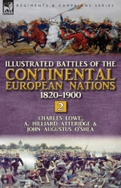 Illustrated Battles Of The Continental European Nations 1820-1900