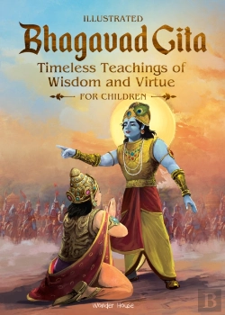 Bertrand.pt - Illustrated Bhagavad Gita For Children-Timeless Teachings Of Wisdom And Virtue- Shubha Vilas