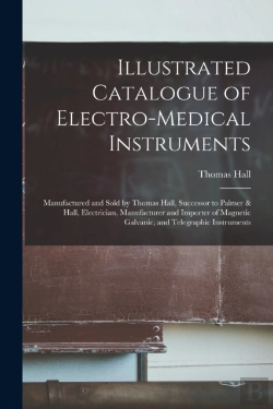 Bertrand.pt - Illustrated Catalogue Of Electro-Medical Instruments