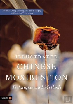 Bertrand.pt - Illustrated Chinese Moxibustion Techniques And Methods
