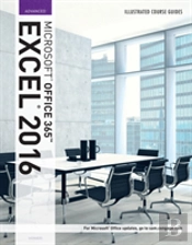 Illustrated Course Guide Ms Excel 2016 Comprehensive