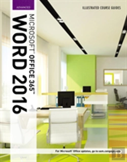 Bertrand.pt - Illustrated Course Guide Ms Word 2016 Comprehensive