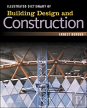 Illustrated Dictionary Of Building Design And Construction