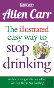 Illustrated Easy Way To Stop Drinking