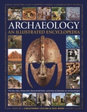Illustrated Encyclopedia Of Archaeology