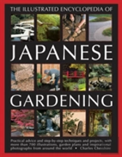 Illustrated Encyclopedia Of Japanese Gardening