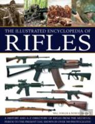 Illustrated Encyclopedia Of Rifles