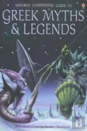 Illustrated Guide To Greek Myths And Legends