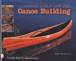 Bertrand.pt - Illustrated Guide To Wood Strip Canoe Building