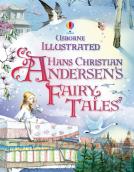 Illustrated Hans Christian Andersen'S Fairy Tales