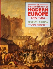 Illustrated History Of Modern Europe 1789-1984, An 7th Edition