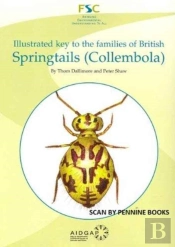 Illustrated Key To The Families Of British Springtails (Collembola)