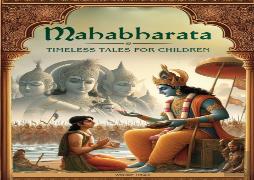 Illustrated Mahabharata For Children (Deluxe)