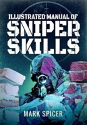 Illustrated Manual Of Sniper Skills